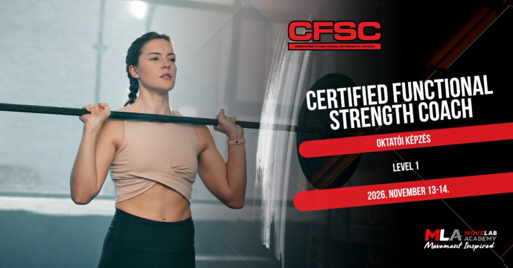 Certified Functional Strength Coach by Mike Boyle – Level 1 - Budapest 2026. november 13-14.