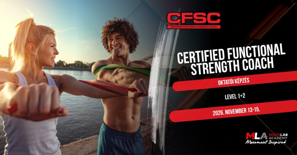 Certified Functional Strength Coach by Mike Boyle - Level 1+2 - Budapest 2026. november 13-15.