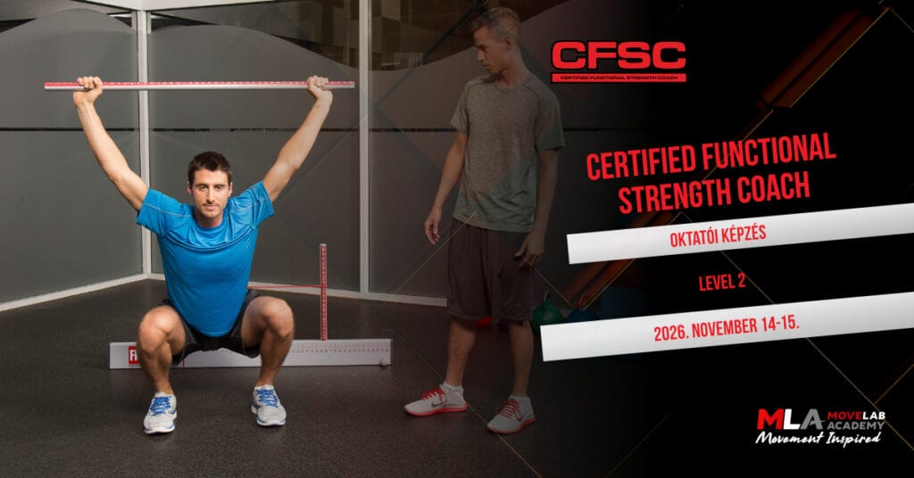 Certified Functional Strength Coach by Mike Boyle – Level 2 - Budapest 2026. november 14-15.