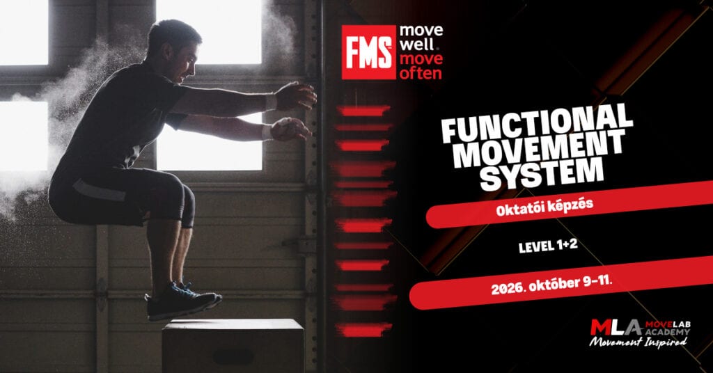 Functional Movement System oktatói képzés – Level 1+2 – 2026. október 9-11.